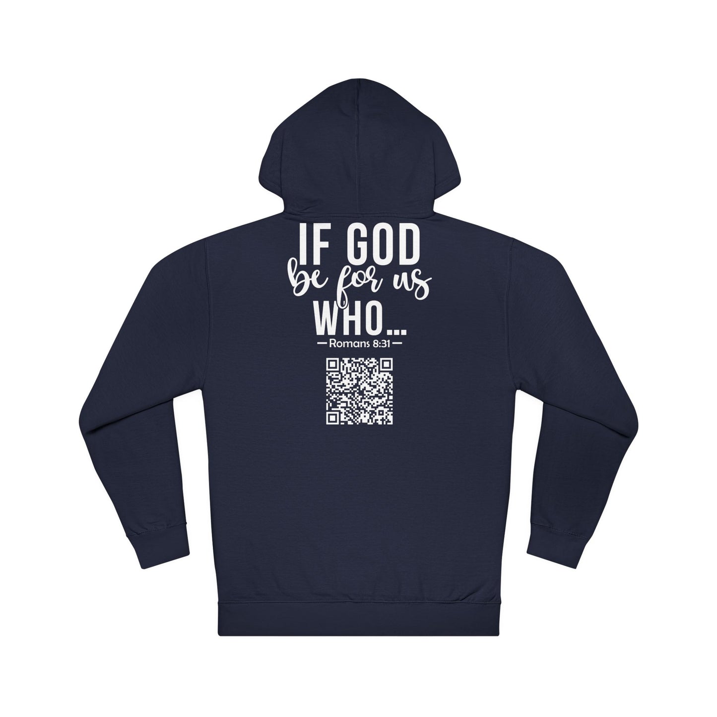 Romans 8:31 Hooded Sweatshirt