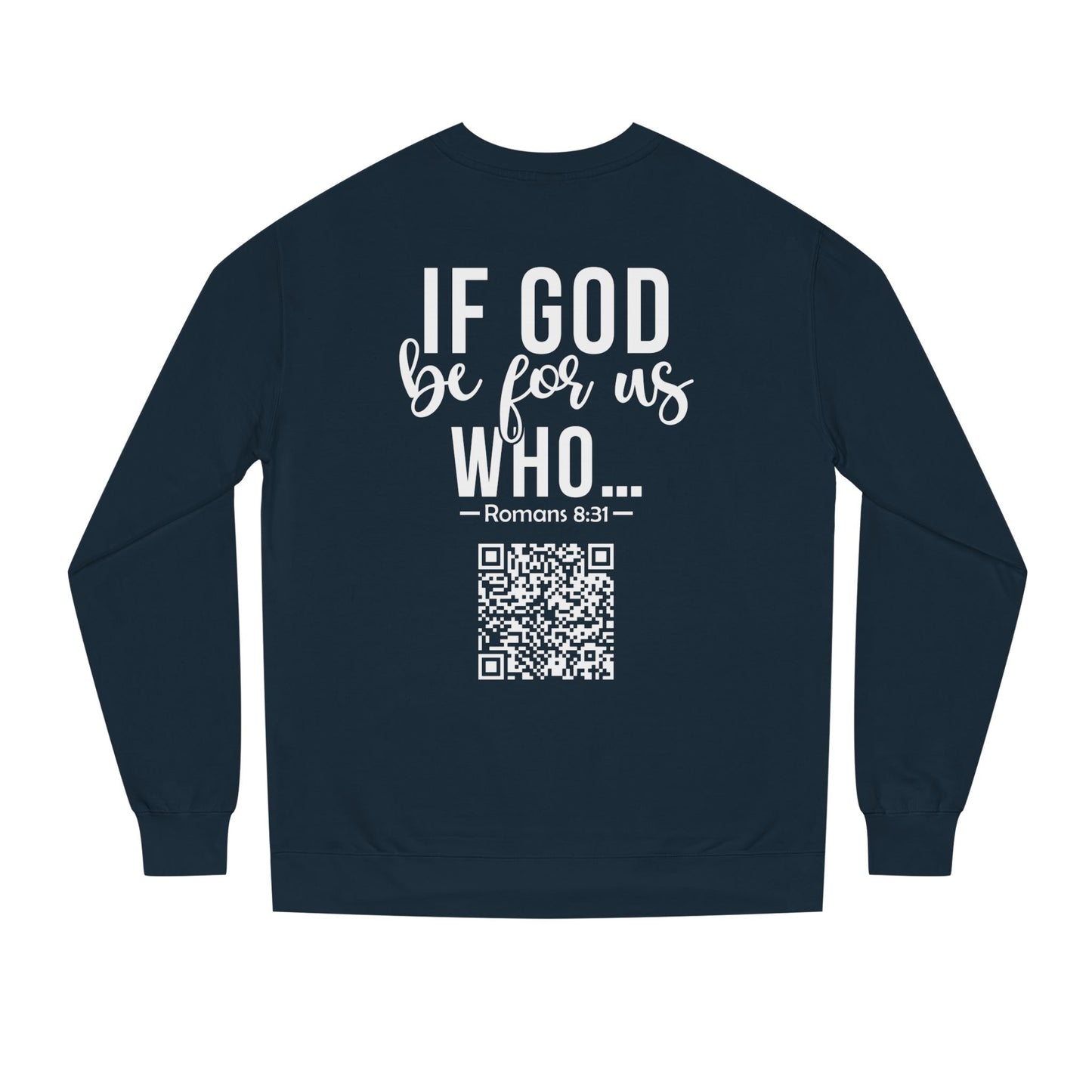 Romans 8:31 Sweatshirt