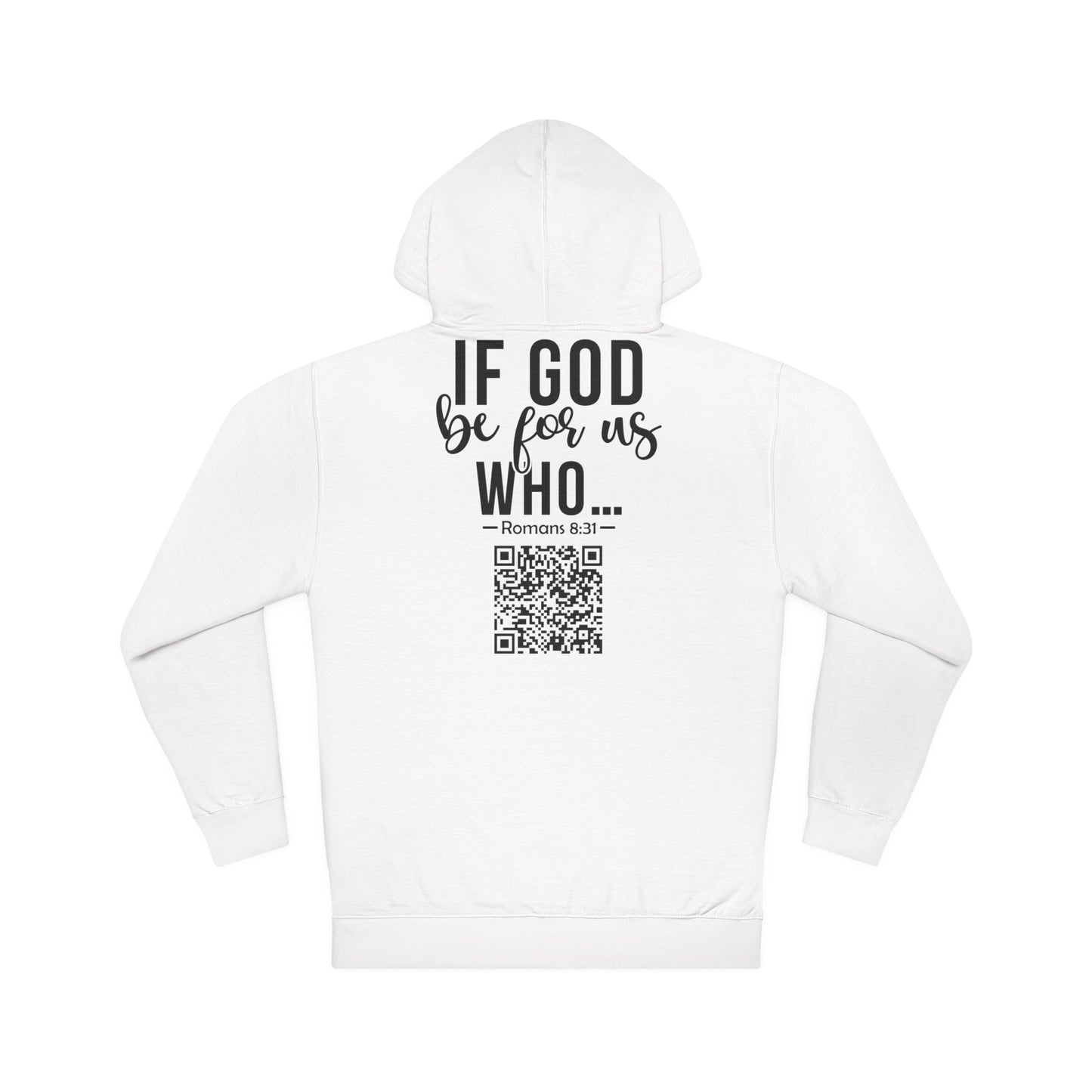 Romans 8:31 Hooded Sweatshirt