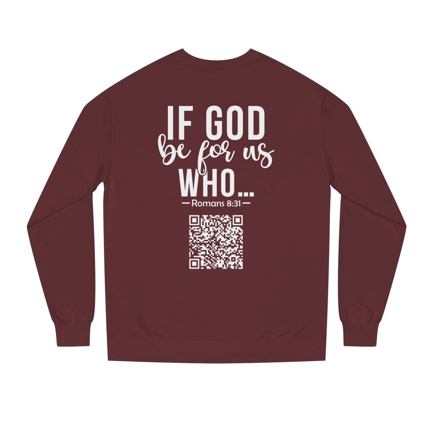 Romans 8:31 Sweatshirt