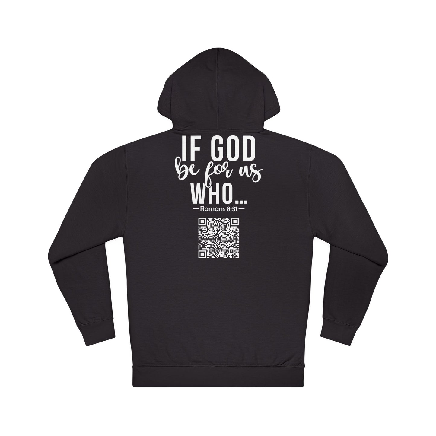 Romans 8:31 Hooded Sweatshirt