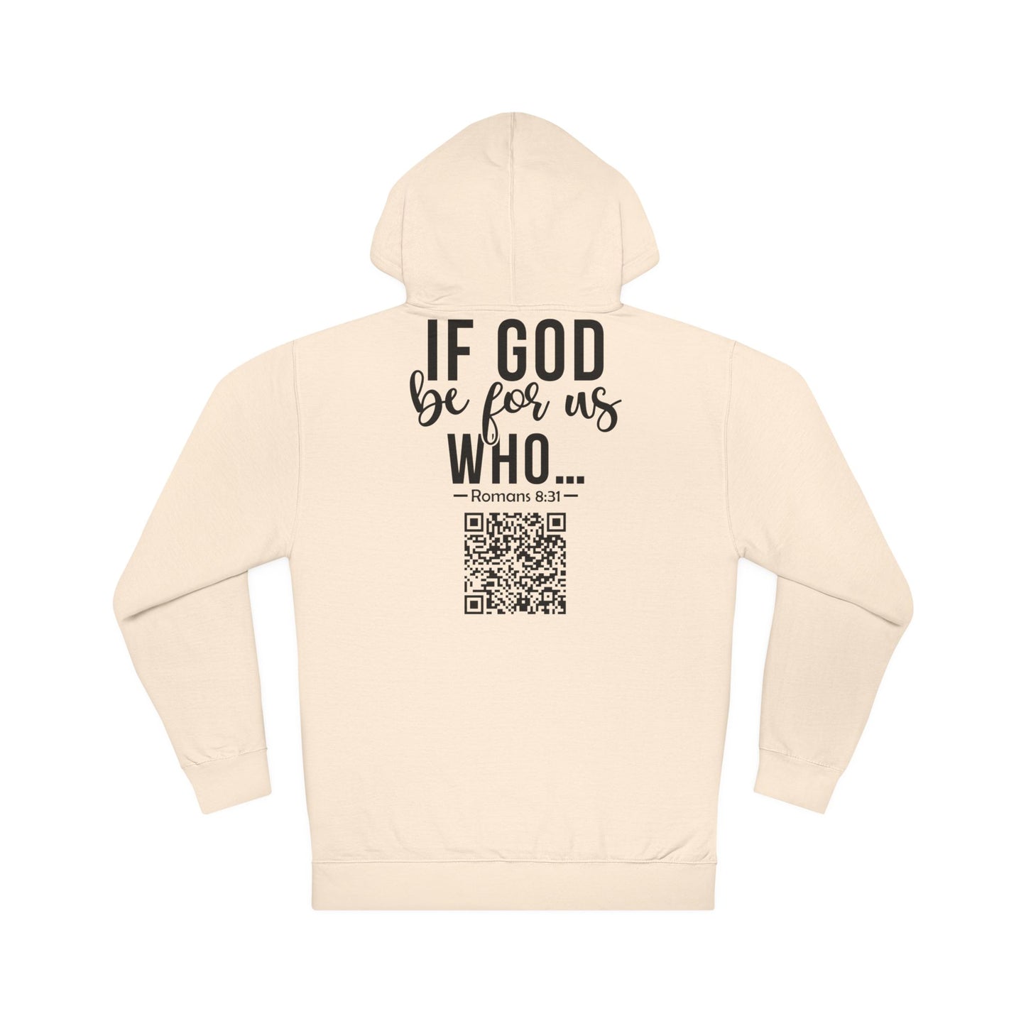 Romans 8:31 Hooded Sweatshirt