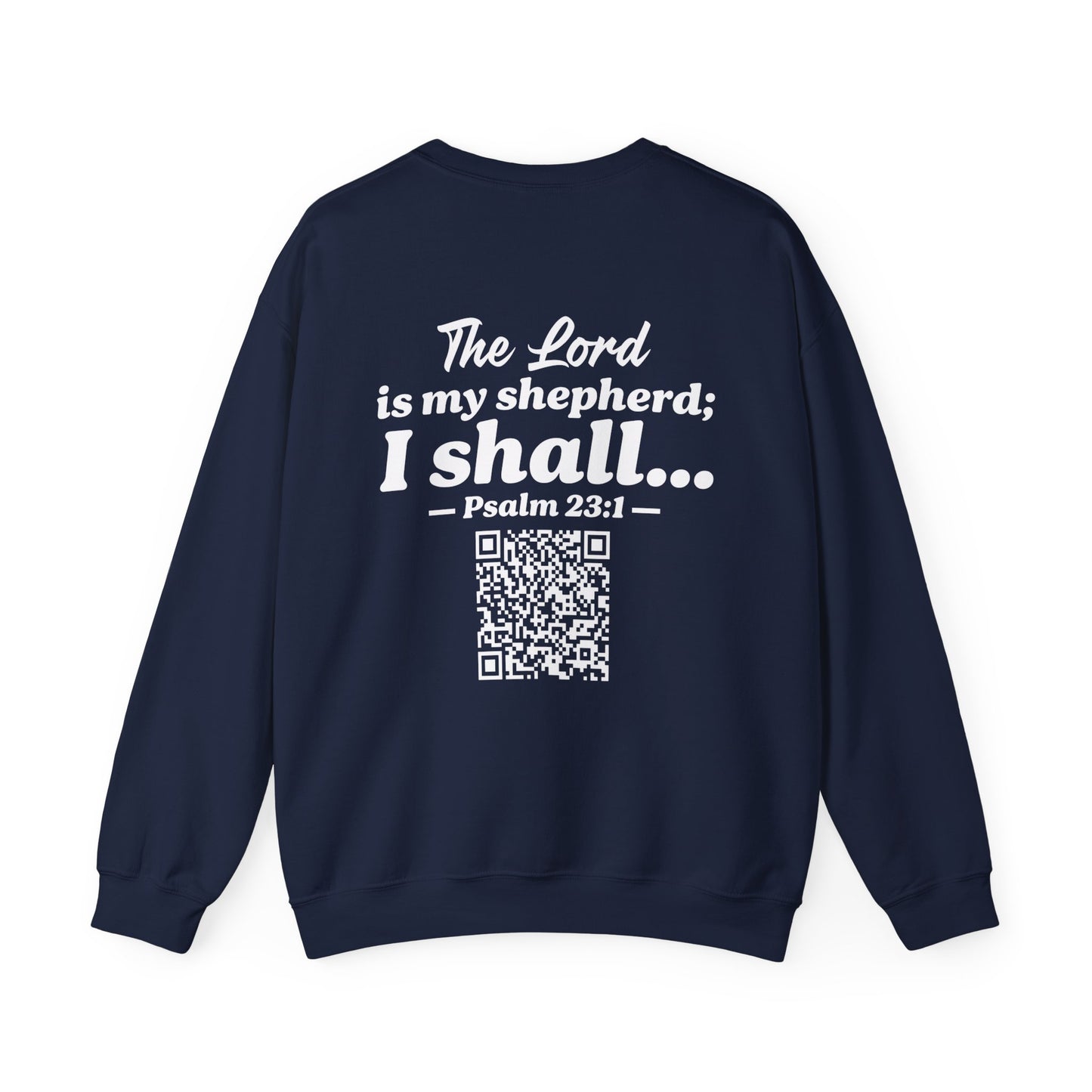 Psalm 23:1 Sweatshirt