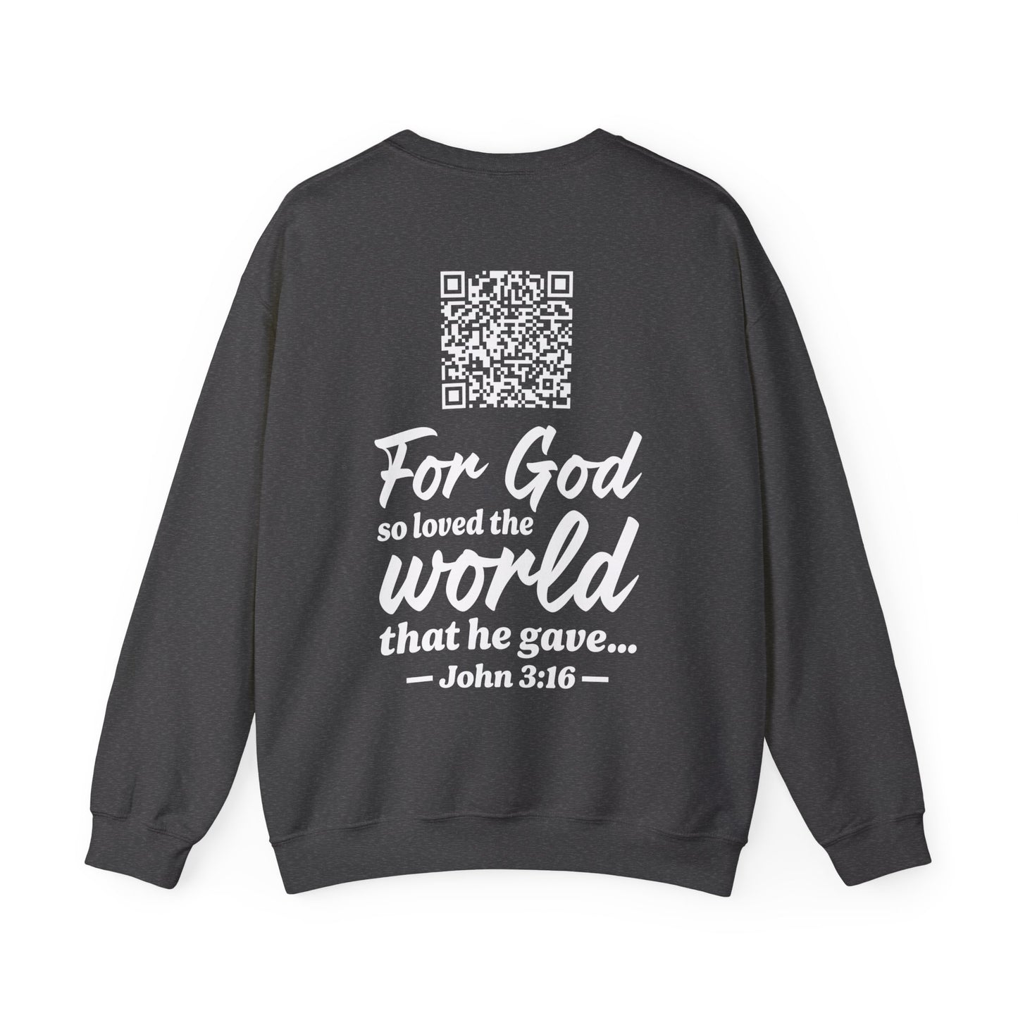 John 3:16 Sweatshirt