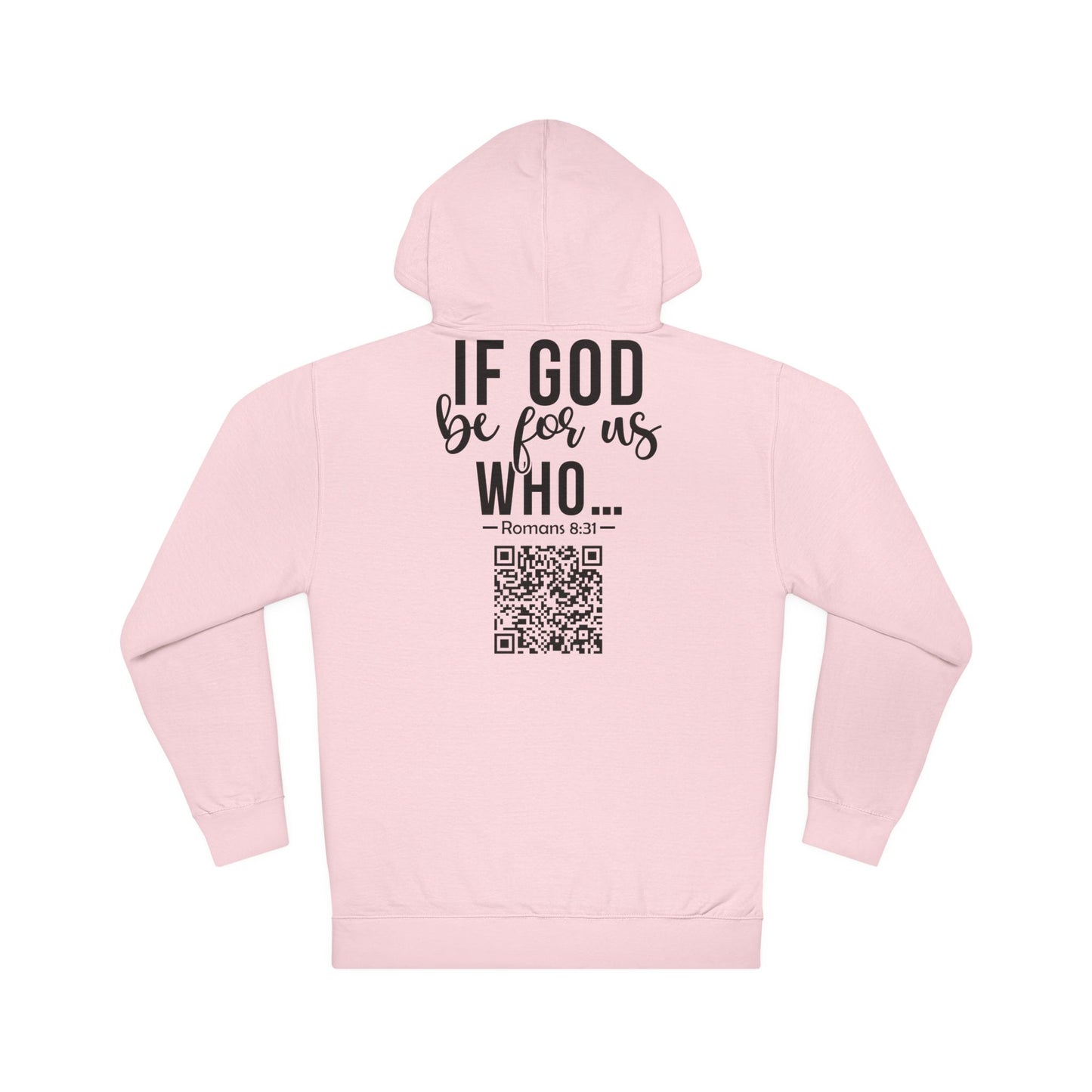 Romans 8:31 Hooded Sweatshirt