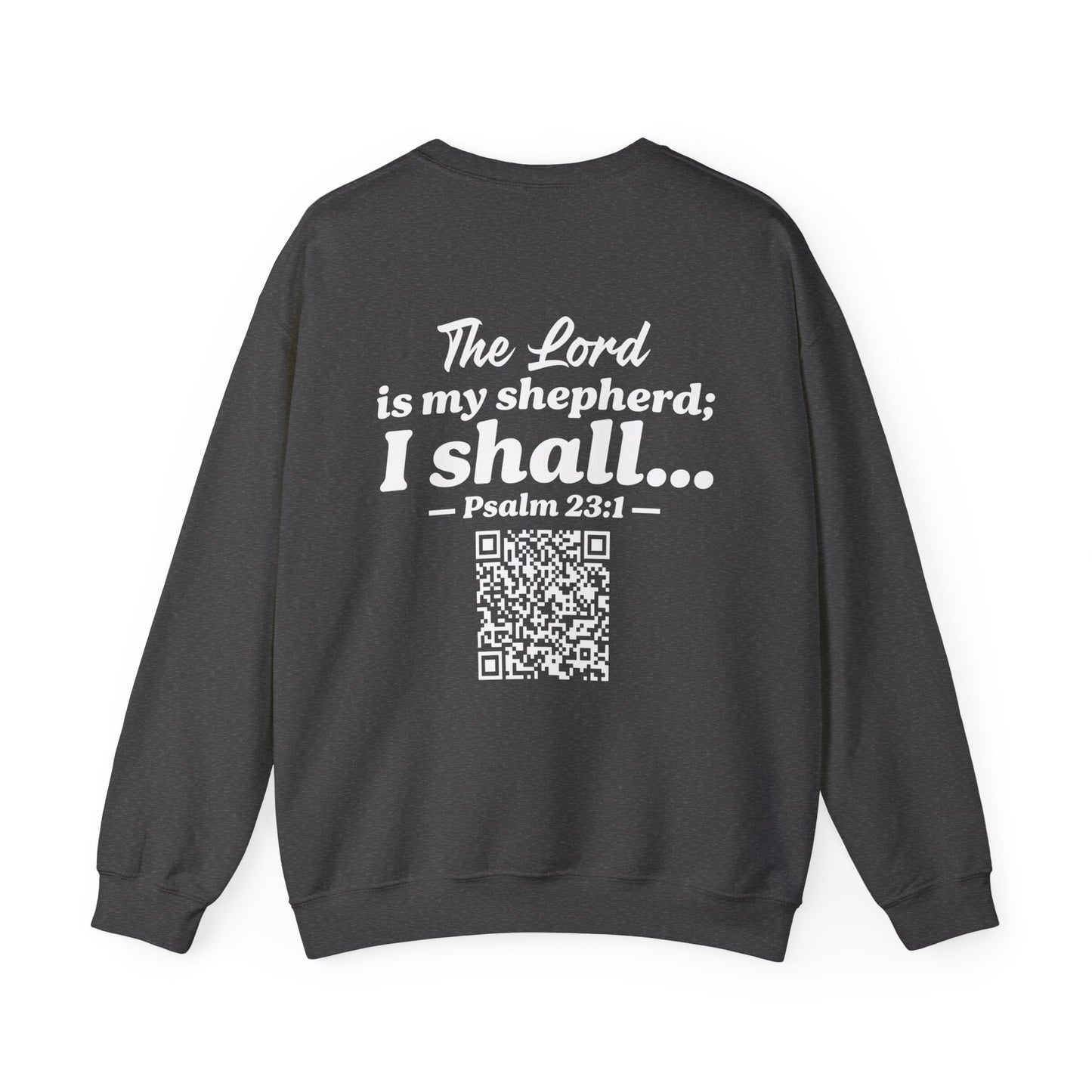 Psalm 23:1 Sweatshirt